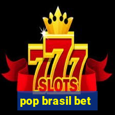 pop brasil bet